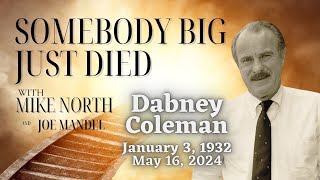 Somebody Big Just Died  Dabney Coleman [upl. by Dang145]