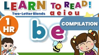 TWOLETTER BLENDS Compilation a e i o u  Learn to Read  Reading Phonics for Kids [upl. by Naillik18]