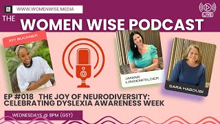 Women Wise Podcast 018 Joy Buckner  Celebrating Dyslexia Awareness Week [upl. by Brunk]