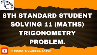 8th standard student solving 11th maths Trigonometry problem [upl. by Emmott]