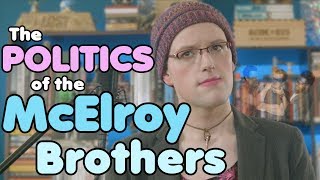 The Politics of the McElroy Brothers CC [upl. by Trever31]