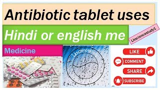 Antibiotic tablet antibiotics tablet use hindi english medisin trending [upl. by Allesig72]