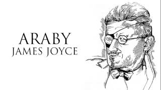 Short Story  Araby by James Joyce Audiobook [upl. by Ortiz634]