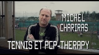 Michel Chariras  CTR de la ligue de Tennis  la PCPTherapy [upl. by Selie]