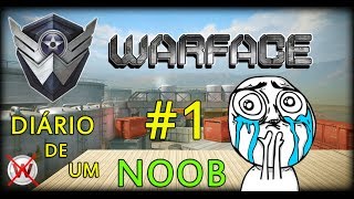 Warface Diario de um Noob 1 [upl. by Blessington]