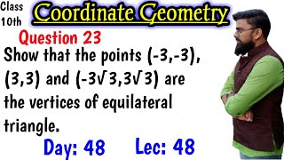 Show that the points 3 3 3 3 and 3√3 3√3 are the vertices of equilateral triangle [upl. by Icat]