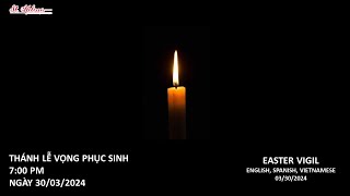 Vọng Phục Sinh  Easter Vigil [upl. by Marfe]