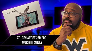 Artist Tools Is the XPPEN Artist 22R PRO still a good buy in 2023 [upl. by Nolek253]