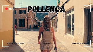 Die SCHÖNSTE Stadt auf Mallorca  Pollenca  Vlog 4K [upl. by Ordep]