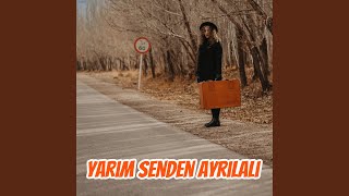 Yârim Senden Ayrılalı [upl. by Narik]