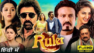 Ruler Full Movie Hindi Dubbed 2023  Nandamuri Balakrishna Sonal Chauhan Vedhika  Facts amp Review [upl. by Airdnax]