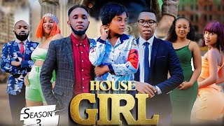 HOUSE GIRL EP 59  S3  LOVE STORY 💞💕 [upl. by Yarvis]