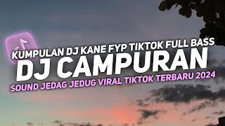 DJ CAMPURAN VIRAL TIK TOK 2024 JEDAG JEDUG FULL BASS TERBARU [upl. by Zosima147]