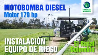 SISTEMA DE RIEGO  MOTOBOMBA DIESEL  Motor 179 hp para Carretes  Cañon Viajero  Instalación 🇨🇴 [upl. by Prunella943]