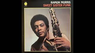 Ramon Morris  Sweet Sister Funk 1973 [upl. by Husch578]