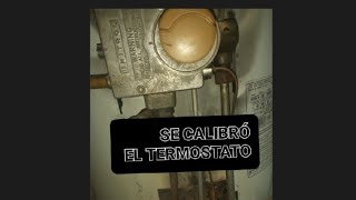 se apagaba el termotanquese calibro el termotasto [upl. by Braden]