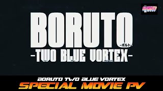 BORUTO TWO BLUE VORTEX SPECIAL MOVIE PV [upl. by Jeni]