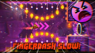 Fingerdash in Slow Motion Geometry Dash 211 HD [upl. by Etaner]