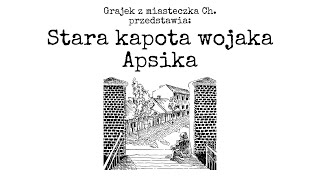 Marek Miszczuk  STARA KAPOTA WOJAKA APSIKA Chełmeryki [upl. by Baldridge]