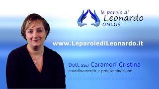 Le parole di Leonardo ONLUS  Cosa è   Cristina Caramori Lassociazione 90sec [upl. by Deb]