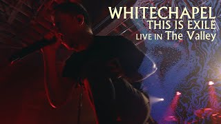 Whitechapel  This is Exile  Live in the Valley [upl. by Lebiralc]