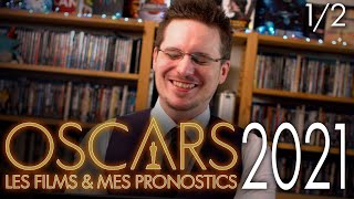 Oscars 2021  Les Films amp Mes Pronostics 12 [upl. by Errised]