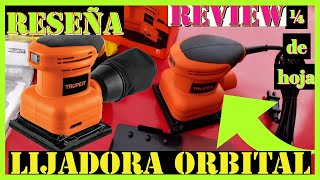 Lijadora Orbital TruperReview Mi Experiencia Con Esta Lijadora [upl. by Kiran]