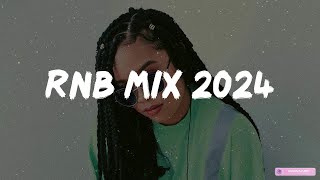 RnB mix 2024  Best RampB songs playlist  New RampB songs 2024 [upl. by Hanimay]