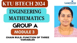 KTU BTECH 2024GROUP A  MATHS  Module 3  Part 1 Chain rule Function of Three Variables [upl. by Marla]