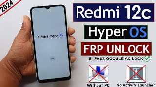 Redmi 12c HyperOS Frp BypassUnlock Google Account Lock Without PC  Without Second Space 2024 [upl. by Bowra283]