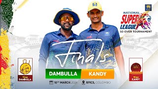 🔴 LIVE  Kandy vs Dambulla  NSL 50 Over Tournament 2024 [upl. by Ennael509]