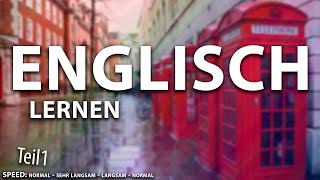 Englisch lernen für Absolute Anfänger Teil 1 von 2 [upl. by Leonid]