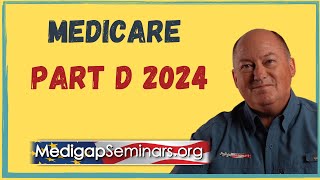 Medicare Part D 2024 [upl. by Dur]