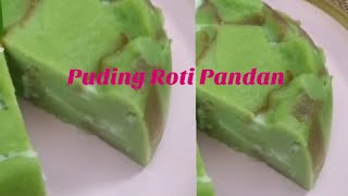 Resepi Puding Roti Pandan [upl. by Vitalis]