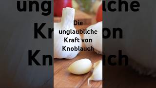 🧄 Warum Knoblauch so gesund ist – Du wirst staunen [upl. by Inavoig415]