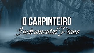 Fundo Musical O Carpinteiro Piano Worship [upl. by Stan]