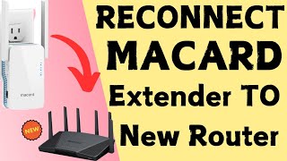 How to reconnect Macard WiFi Extender to New WiFi after replacing the old router  Devicessetup [upl. by Fabiola]