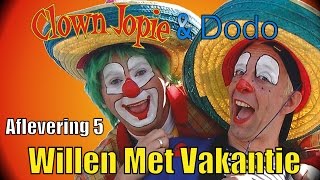 Clown Jopie en Dodo willen met vakantie  Aflevering 5 [upl. by Bone495]