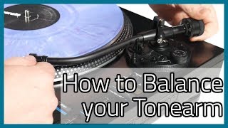 How to Balance your Tonearm  Turntable Setup  Bop DJ [upl. by Aymik]