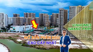 Tiến độ Vinhomes Grand Park  Mở bán phân khu cao cấp nhất The Opus One  Đỗ Hoàng Sinh [upl. by Nerad]