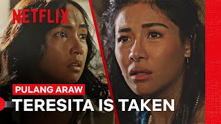 Teresita is Taken  Pulang Araw  Netflix Philippines [upl. by Waldos517]