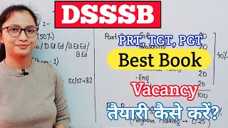 DSSSB Vacancy 2023  DSSSB PRT TGT PGT  DSSSB Vacancy Syllabus Eligibility Exam Pattern [upl. by Whitman993]