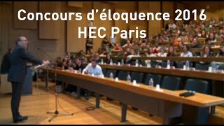 Finale du Concours déloquence 2016  HEC Paris [upl. by Lewap927]