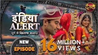 India Alert  Episode 120  Ek Dulha Do Dulhan  Dangal TV [upl. by Fretwell]