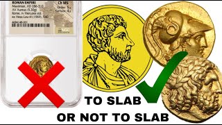 To Slab or Not to Slab The Dilemma for Ancient Coin Collectors [upl. by Ymassej]