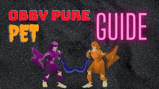 Obby Pure Vetion Pet Guide [upl. by Odranoel641]