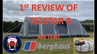 1st Review of Brand New quotBERGHAUS TELSTAR 8” Airtent with Airbeam Technology [upl. by Cora167]