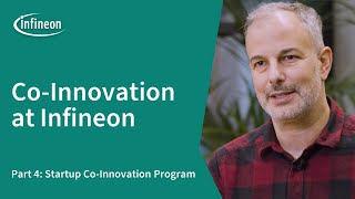 Infineons CoInnovation Journey  Part 4 Inside Infineons Startup CoInnovation Program Infineon [upl. by Ecirtac]