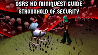 OSRS HD Miniquest Guide Stronghold Of Security [upl. by Shepherd]