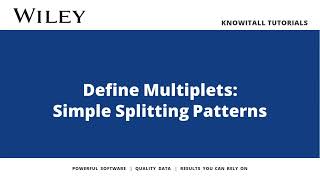 KnowItAll Software Define Multiplets – Simple Splitting Pattern [upl. by Layod]